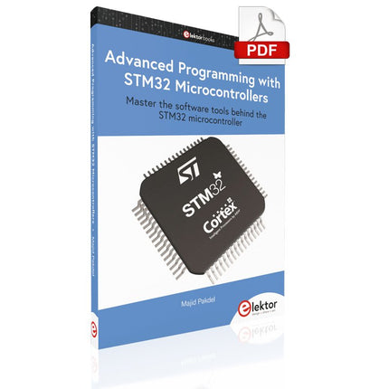 Advanced Programming with STM32 Microcontrollers (E - book) - Elektor