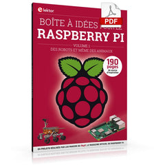 Boîte à idées pour le Raspberry Pi (E - book) - Elektor