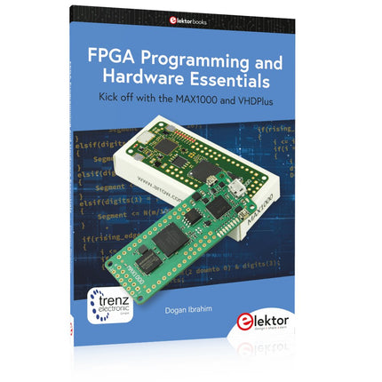 FPGA Programming and Hardware Essentials - Elektor