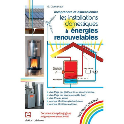 Les installations domestiques à énergies renouvelables (PDF) - Elektor