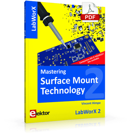 Mastering Surface Mount Technology (E - book) - Elektor