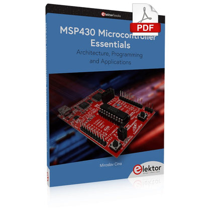 MSP430 Microcontroller Essentials (E - book) - Elektor