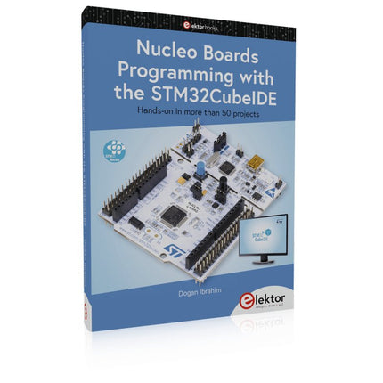 Nucleo Boards Programming with the STM32CubeIDE Bundle - Elektor