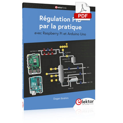 Régulation PID par la pratique avec Raspberry Pi et Arduino Uno (PDF) - Elektor